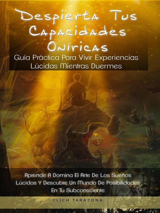 Title details for Despierta Tus Capacidades Oníricas by Ylich Tarazona - Available